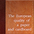 European quality of paper and cardboard